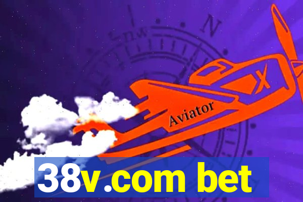 38v.com bet